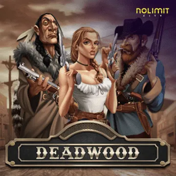 NolimitCity : Deadwood xNudge - STONEBET88
