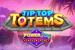 Tip Top Totem PowerPlay Jackpot - STONEBET88