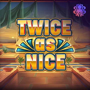 Twice As Nice - STONEBET88