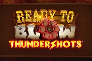Ready to Blow Thundershots - STONEBET88