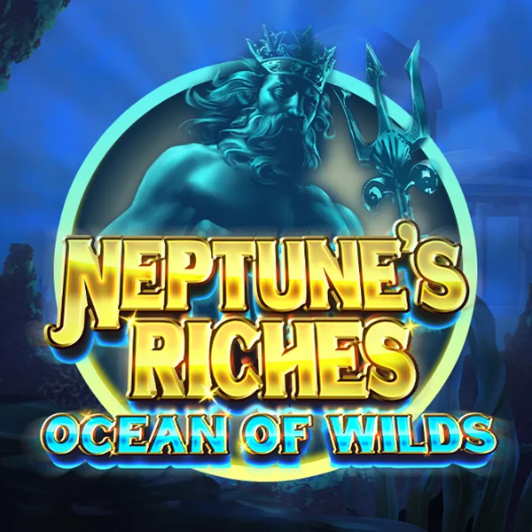 Neptunes Riches: Ocean of Wilds - STONEBET88