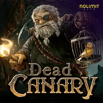 NolimitCity : Dead Canary - STONEBET88