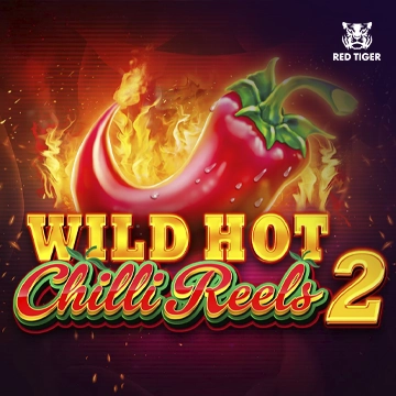 Redtiger : Wild Hot Chilli Reels 2 - STONEBET88
