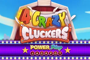 4 Crazy Cluckers PowerPlay Jackpot - STONEBET88